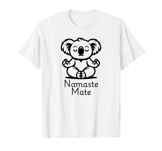 Cute Meditating Aussie Koala Bear in Yoga Pose, Namaste Mate T-Shirt
