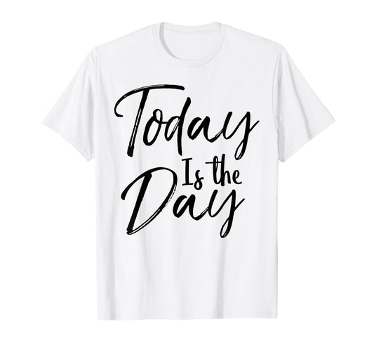 Today is the Day Shirt Vintage Adoption Celebration Tee T-Shirt