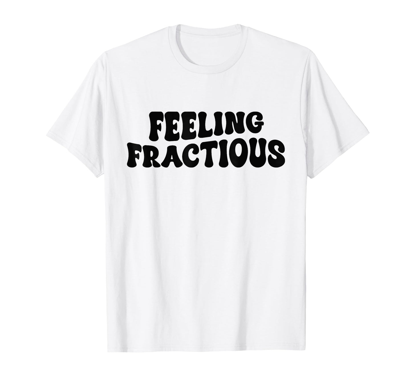 Feeling Fractious Veterinary Sweatshirt, Funny Vet Staff T-Shirt