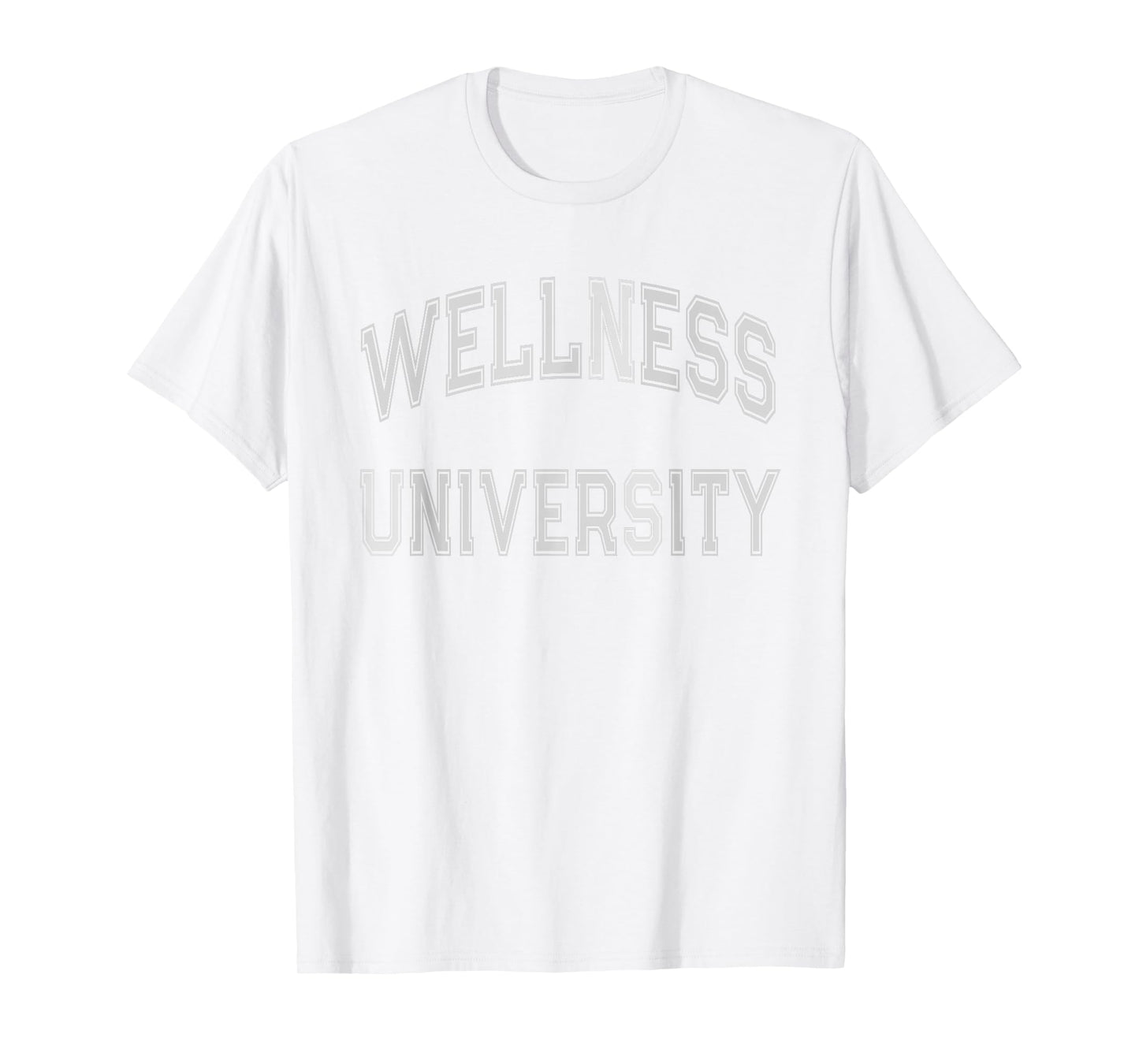 WELLNESS UNIVERSITY Squad Fitness Coach Gym Health Trainer T-Shirt
