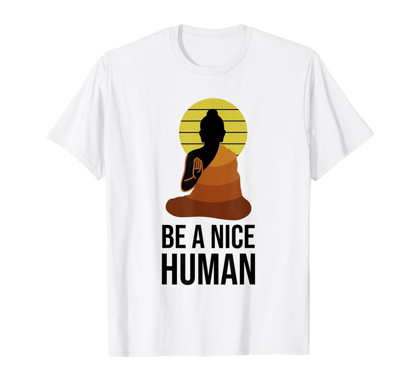 Be A Nice Human Positive Saying Spiritual Yoga Meditation T-Shirt