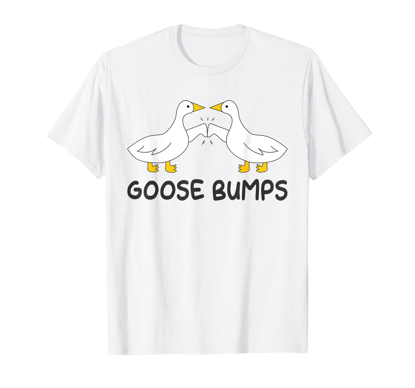 Funny Goose Bumps Friends Goosebumps Animal Pun Farmcore T-Shirt