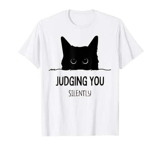 Cat Judging You Silently Funny Black Cat Mom Dad T-Shirt for Men Women Girls Kids