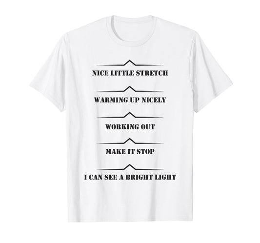 Workout Sweat Progress Marker T-Shirt, Fun Gym Shirts T-Shirt