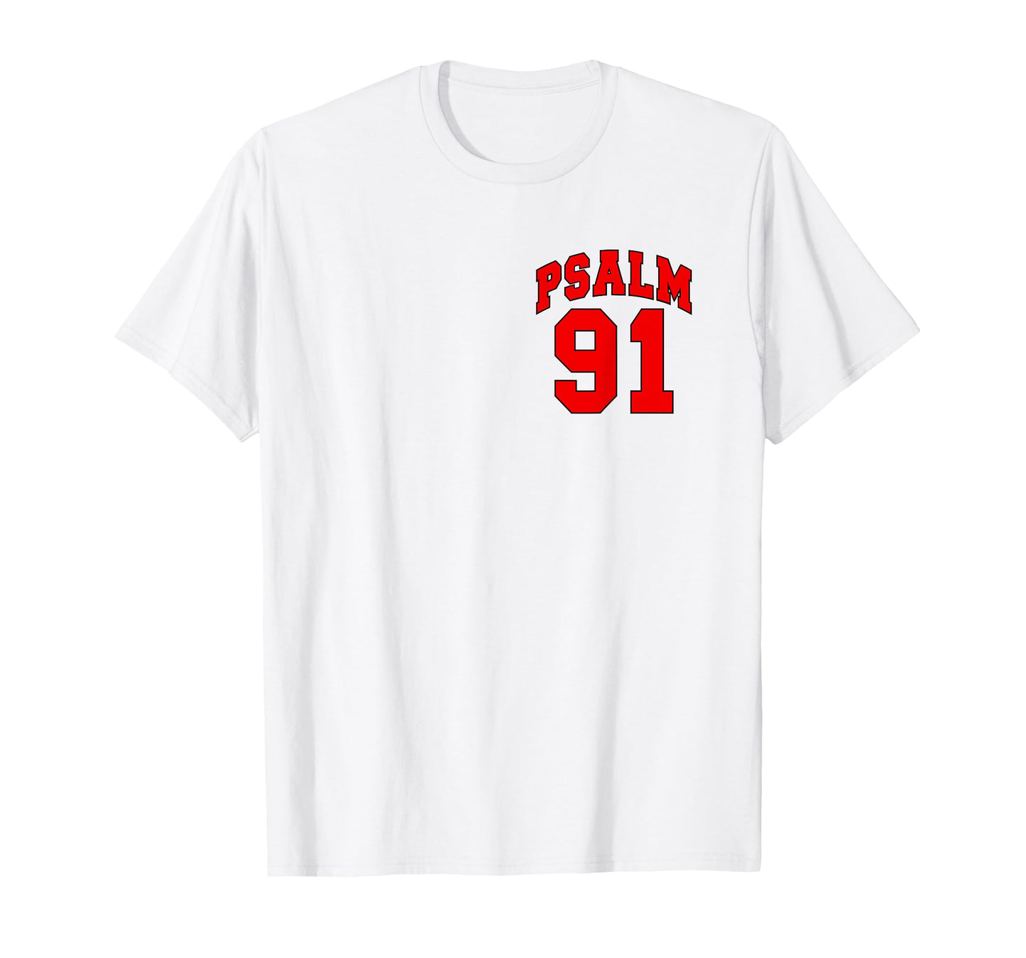 Front Back Designs, Psalm 91 The Lord is My Refuge Christian T-Shirt
