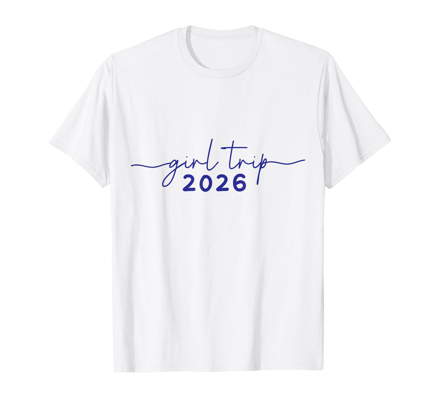 Girl Trip 2026 Squad Vacation Souvenir T-Shirt