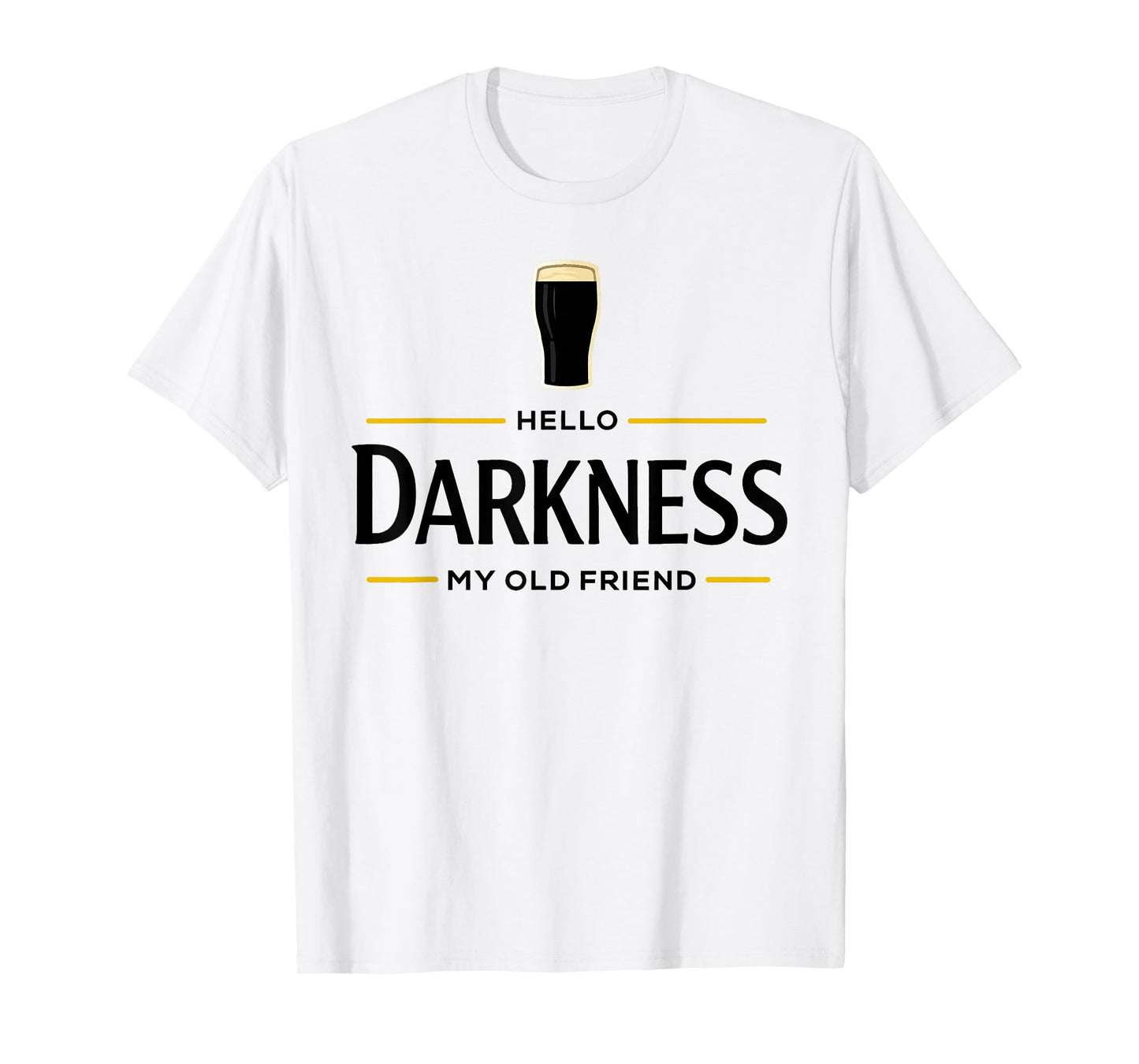 Hello Darkness My Old Friend Irish Beer St. Patrick's Day T-Shirt