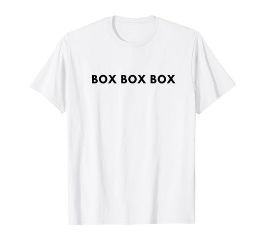 Box Box Box F1 T-Shirt