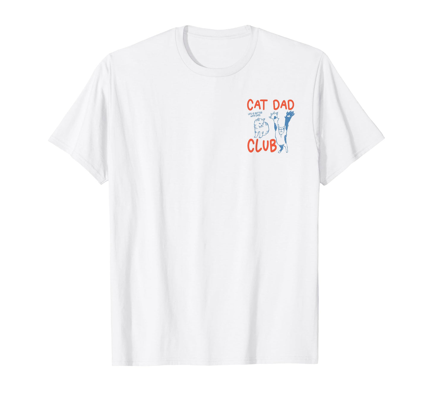 Retro Cat Dad Club Life is Better with Cats Funny Cat Lover T-Shirt