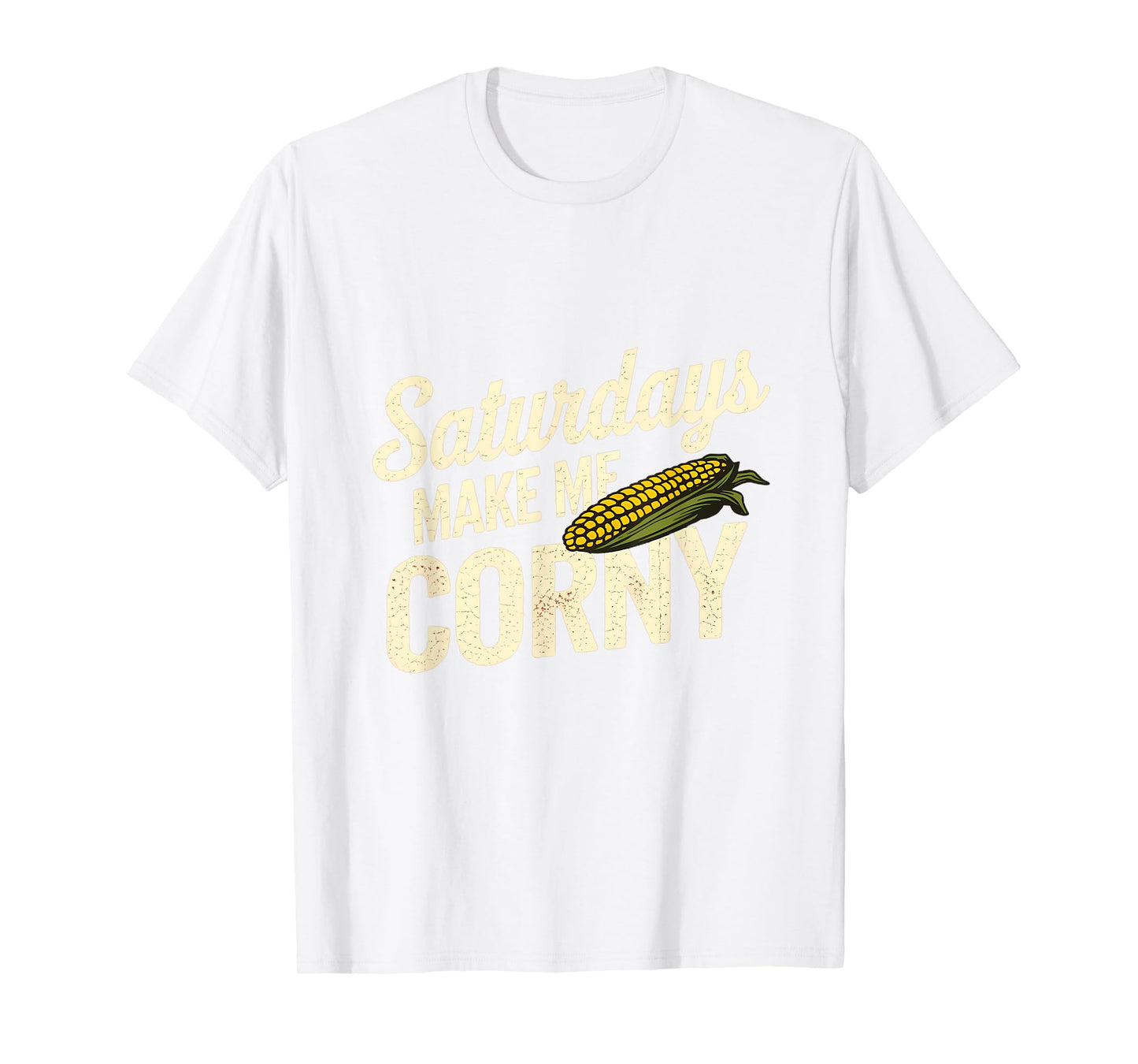 Saturdays Make Me Corny - Funny Nebraska T-Shirt