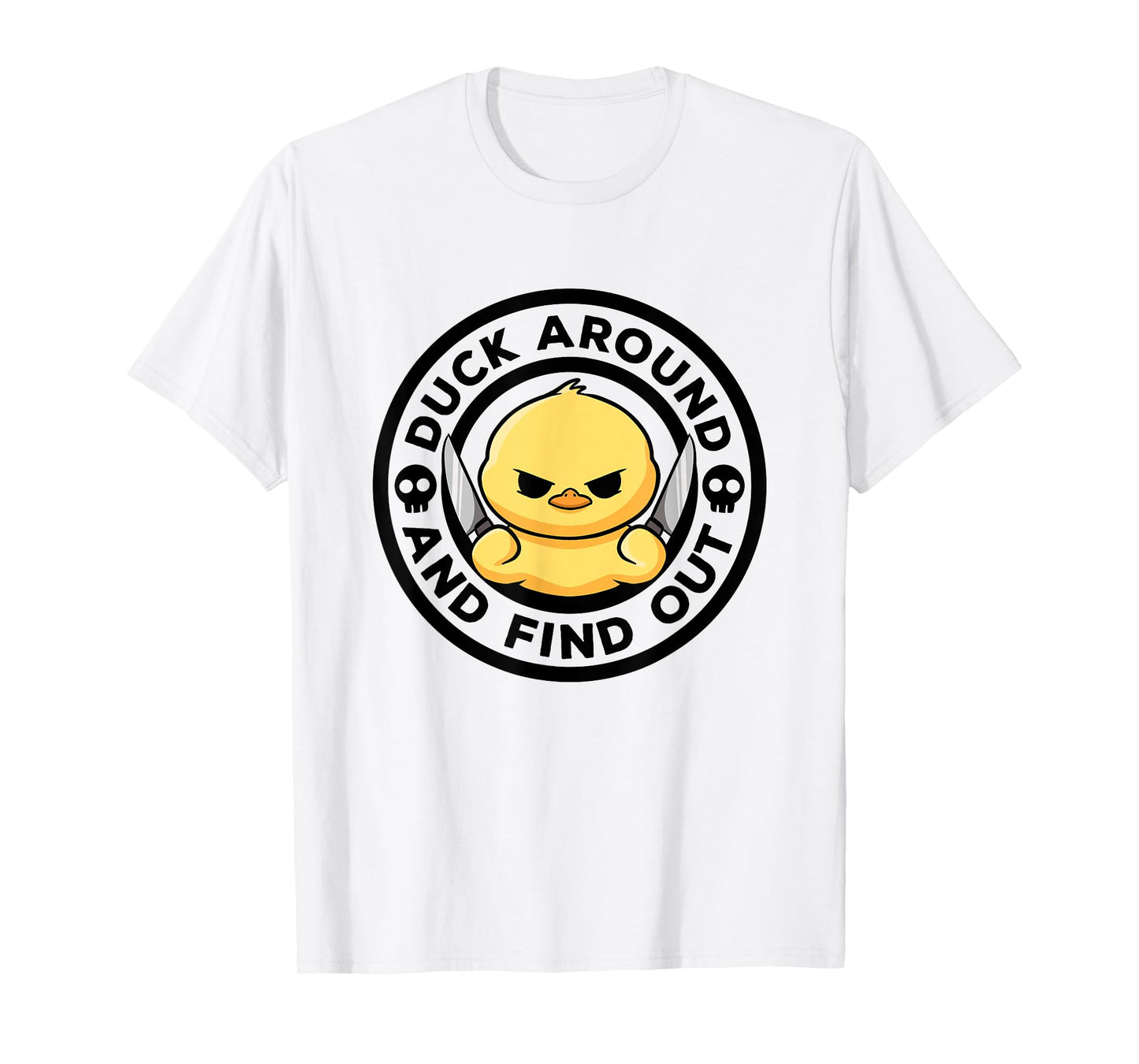 Duck Around And Find Out I Love Duck Lover Funny Rubber Duck T-Shirt