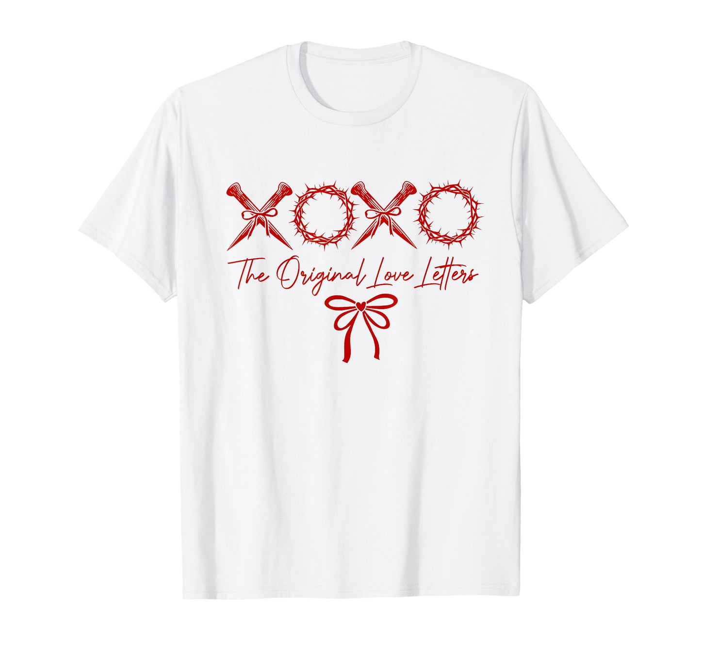 XOXO The Original Love Letters Faith Christian Religious T-Shirt