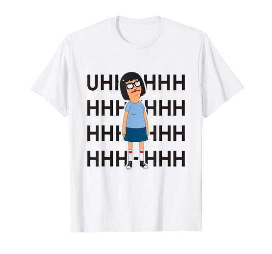 Bob's Burgers Tina UHHHHHHHH T-Shirt