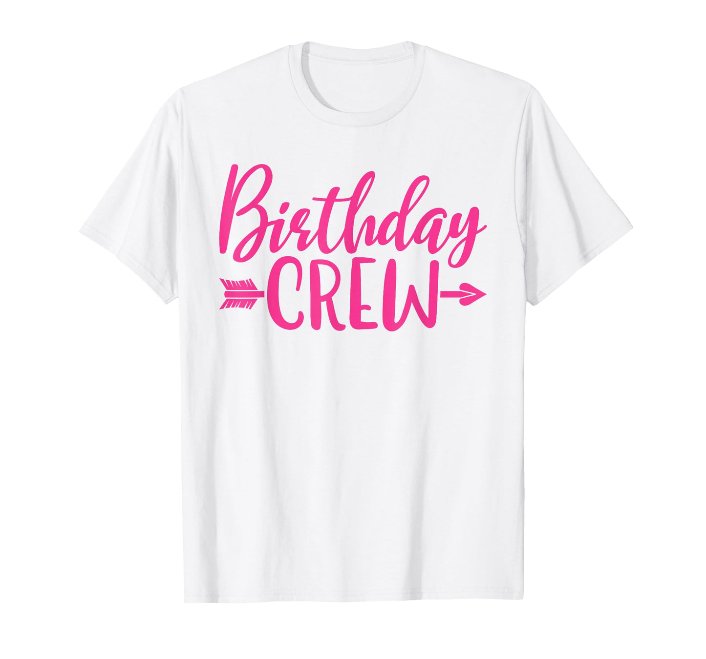 Birthday Crew Pink Women Girls Matching Group Birthday Party T-Shirt