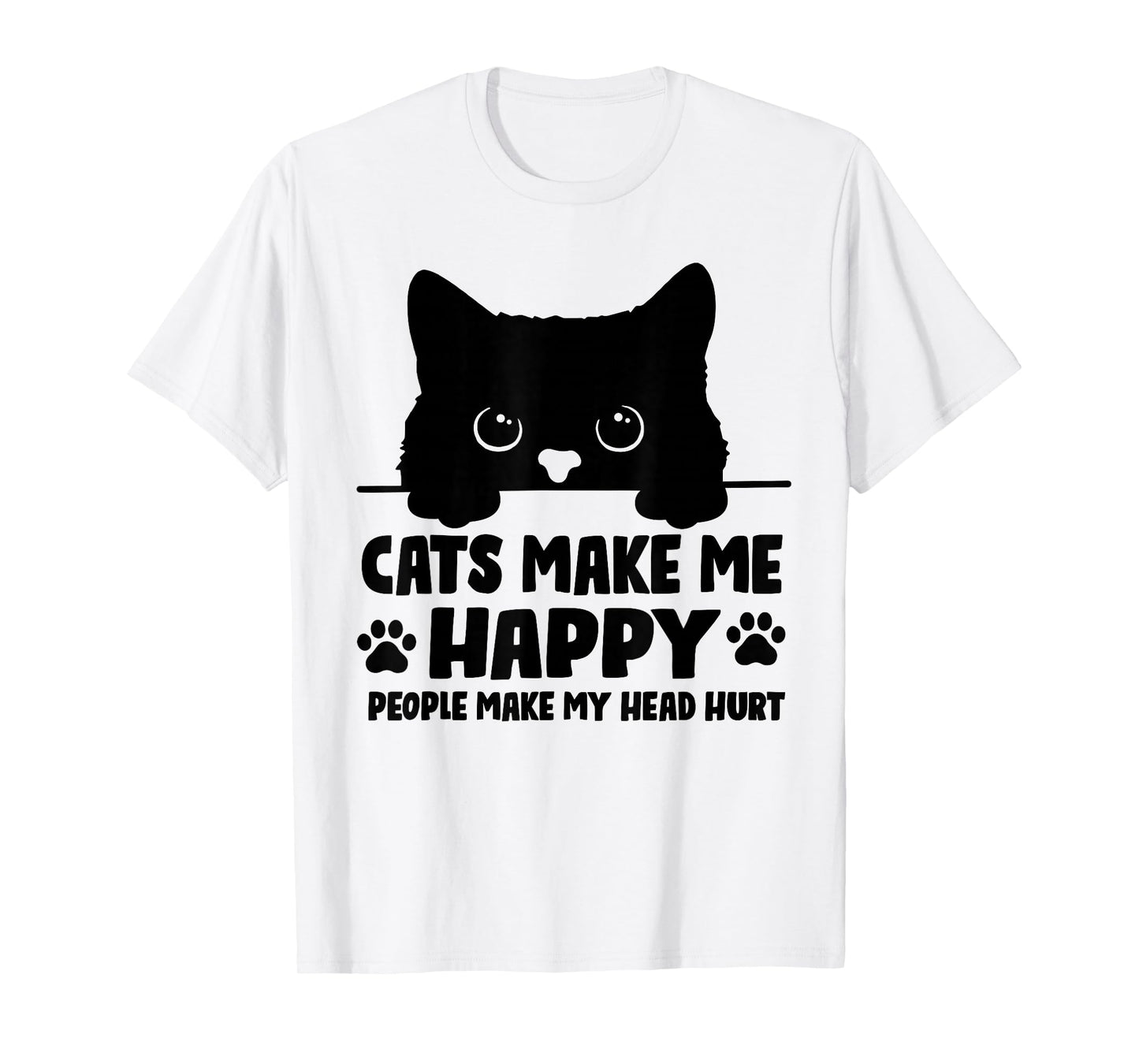 Cats Make Me Happy Humans Make My Head Hurt Black Cat Lover T-Shirt