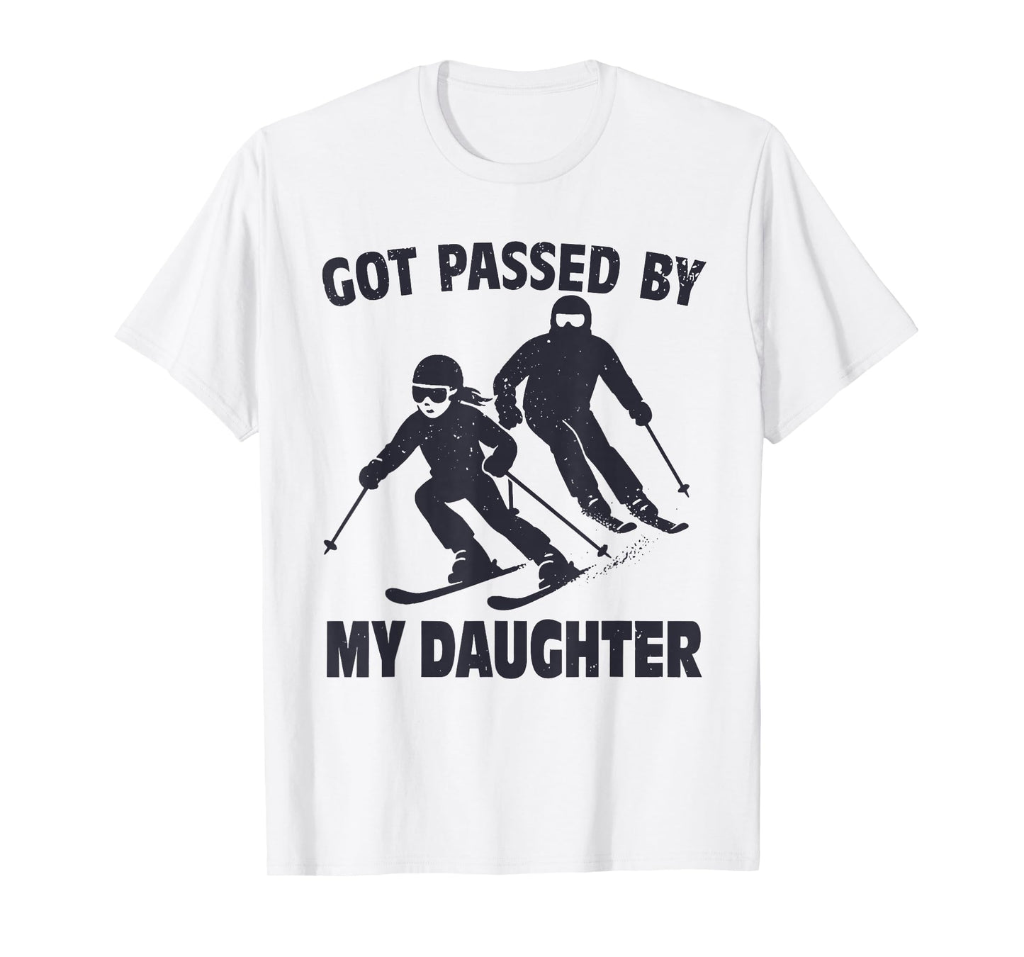 Got Passed by My Daughter Funny Skiing T-Shirt