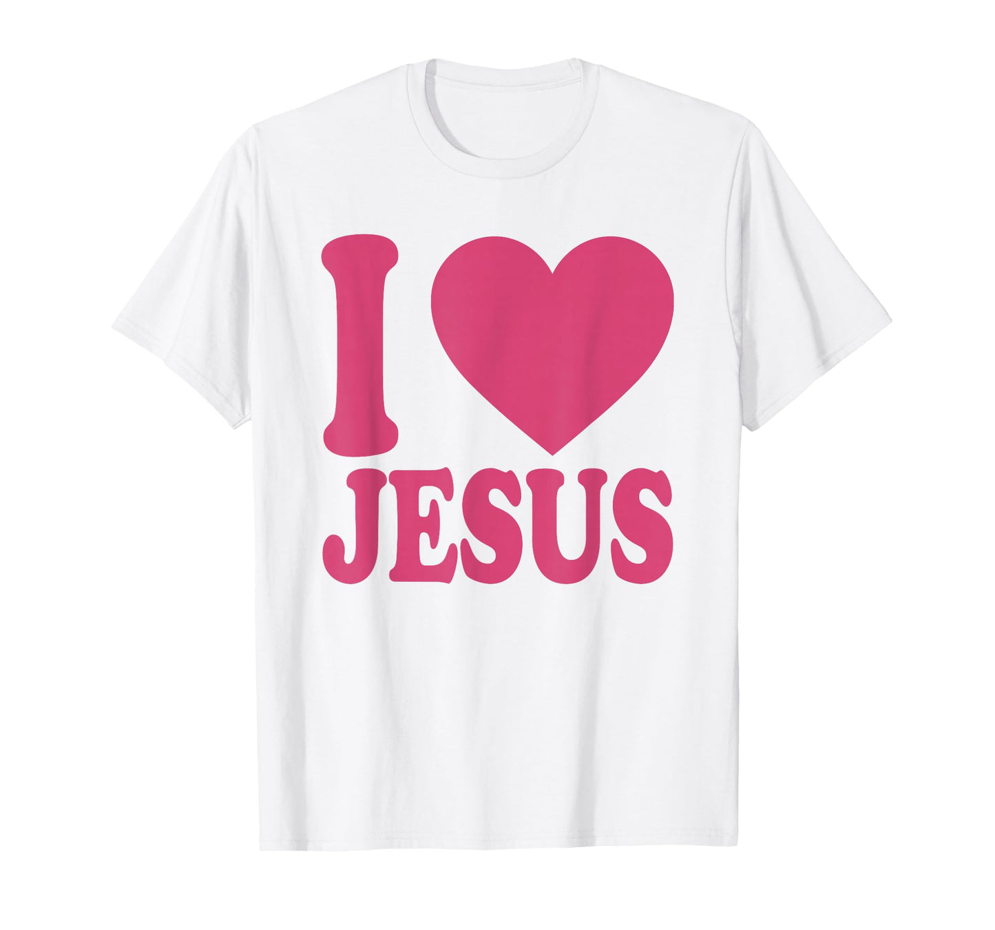 I Love Jesus | Cute Heart Christian Christ Followers Pink T-Shirt