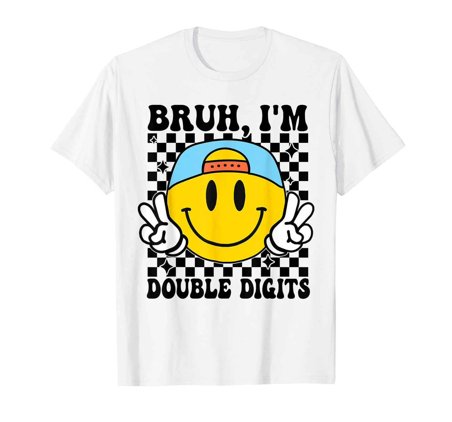 Bruh I'm Double Digits 10 Year Old boy Birthday 10 Birthday T-Shirt