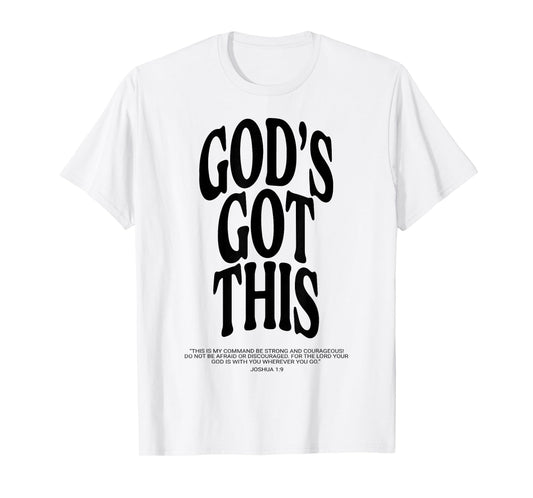 God's Got This T-Shirt