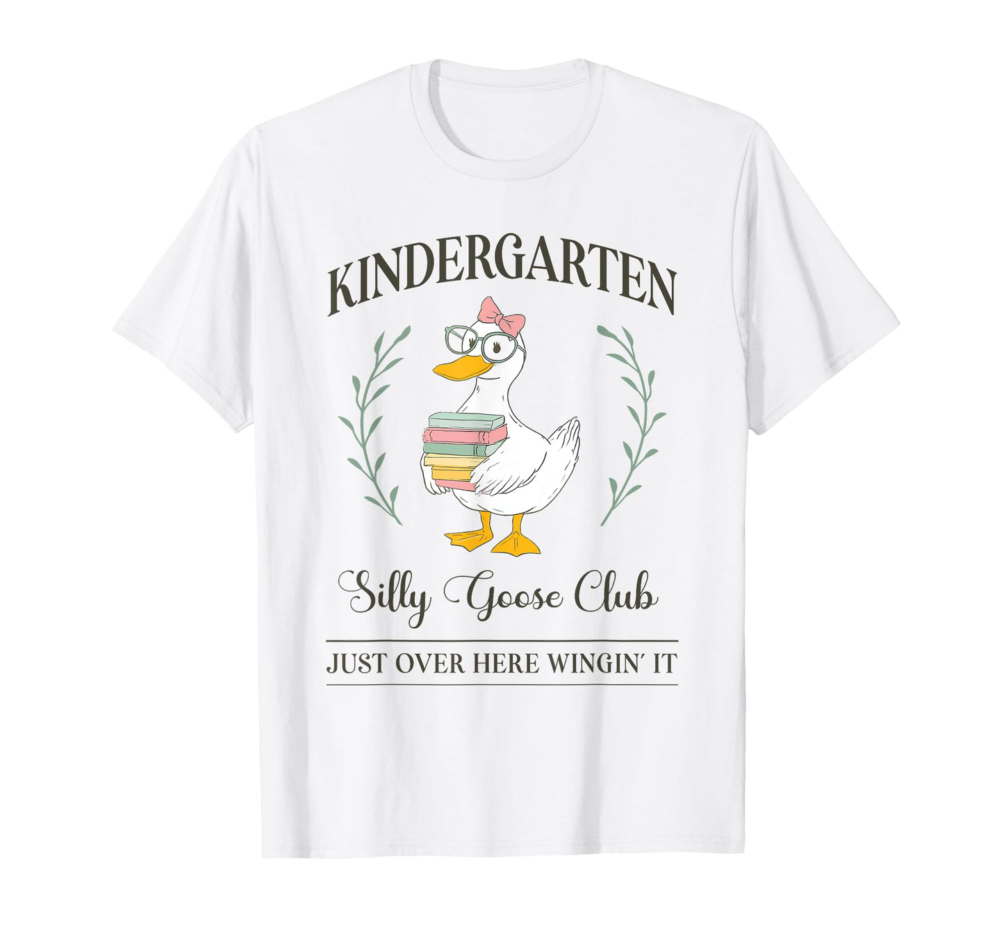 Kindergarten Silly Goose Club for Teacher or Student T-Shirt