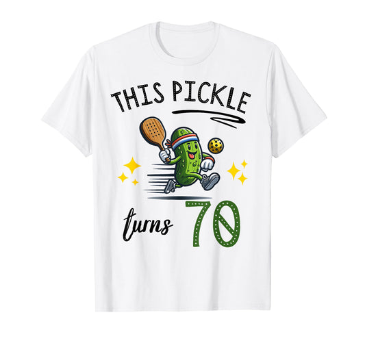 THIS PICKLE TURNS 70 PICKLEBALL 70th BIRTHDAY T-Shirt