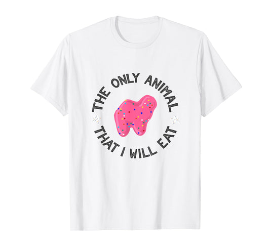 The Only Animal I Will Eat Pink Animal Cracker Sprinkles T-Shirt