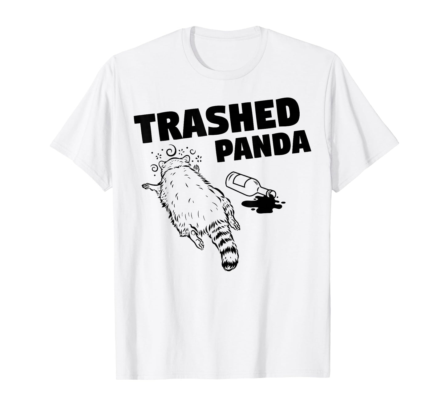 Trash Panda Drunk Racoon Funny T-Shirt
