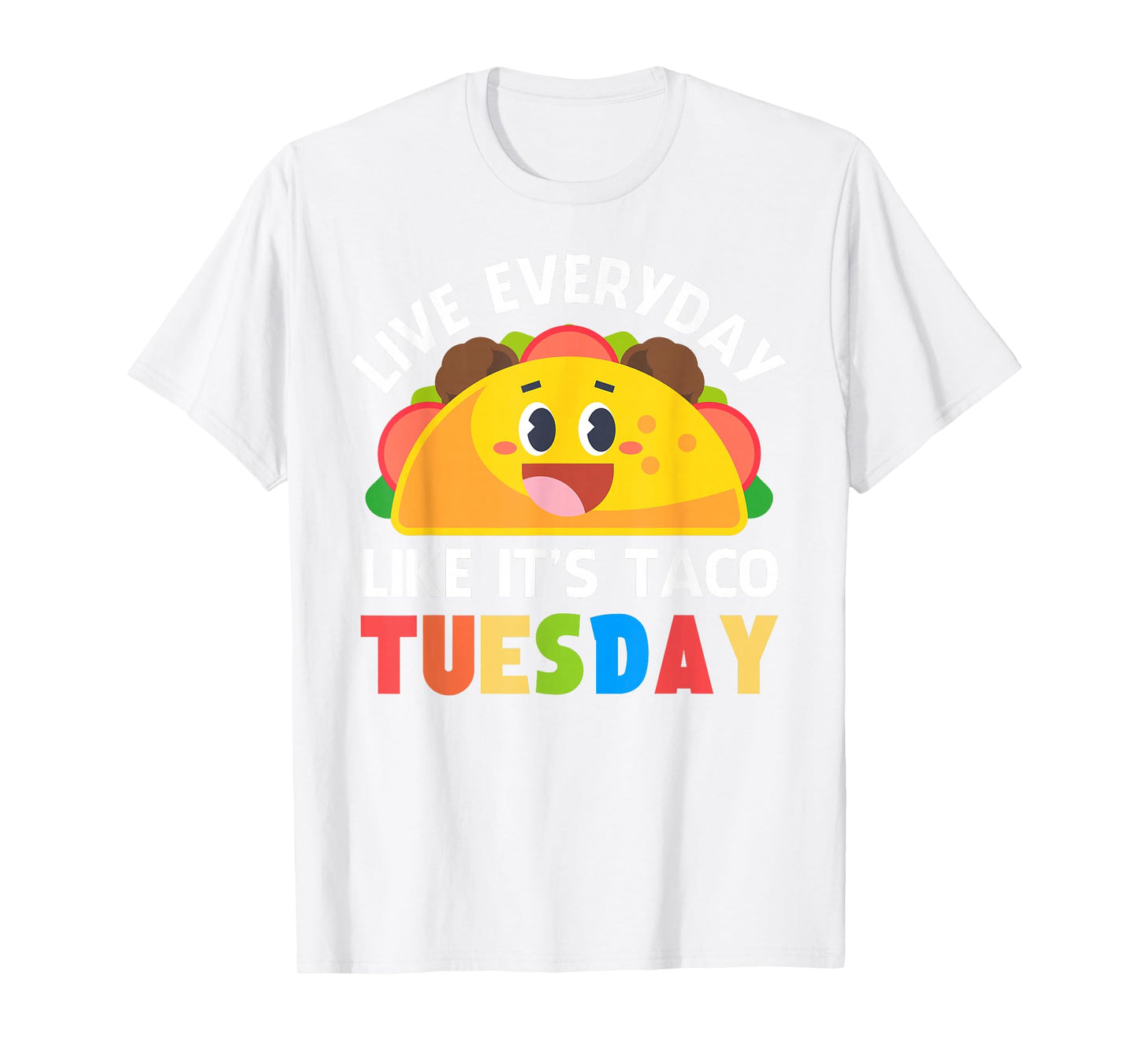 Taco Shirt Women Kids Boys Girls Everyday Like Taco Tuesday T-Shirt