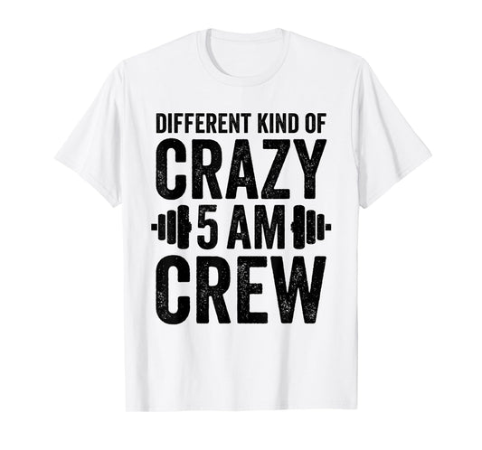 Workout Squad 5AM Crew Funny Gym Quote T-Shirt