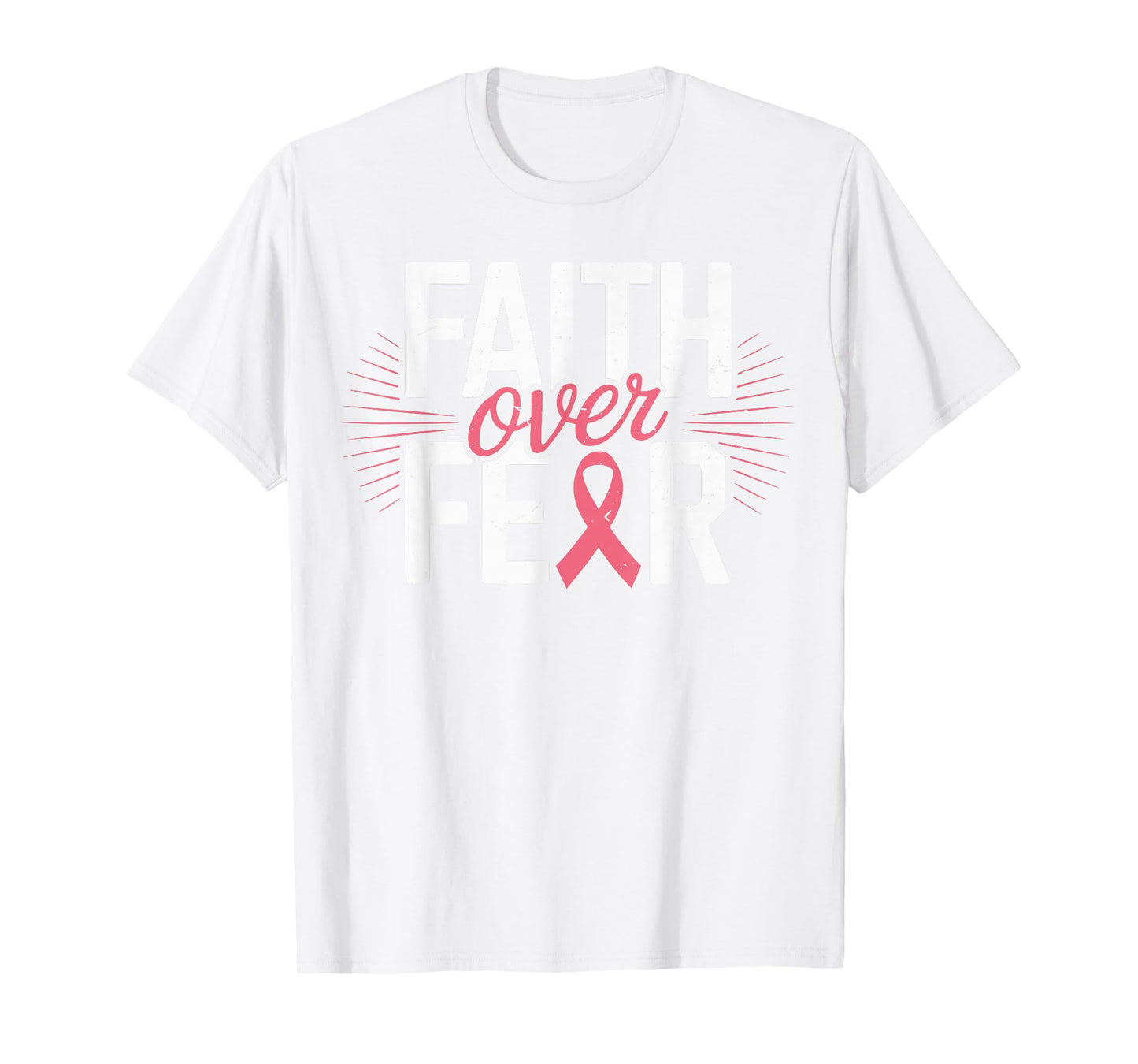 Faith Over Fear Breast Cancer Pink Ribbon Christian Jesus T-Shirt