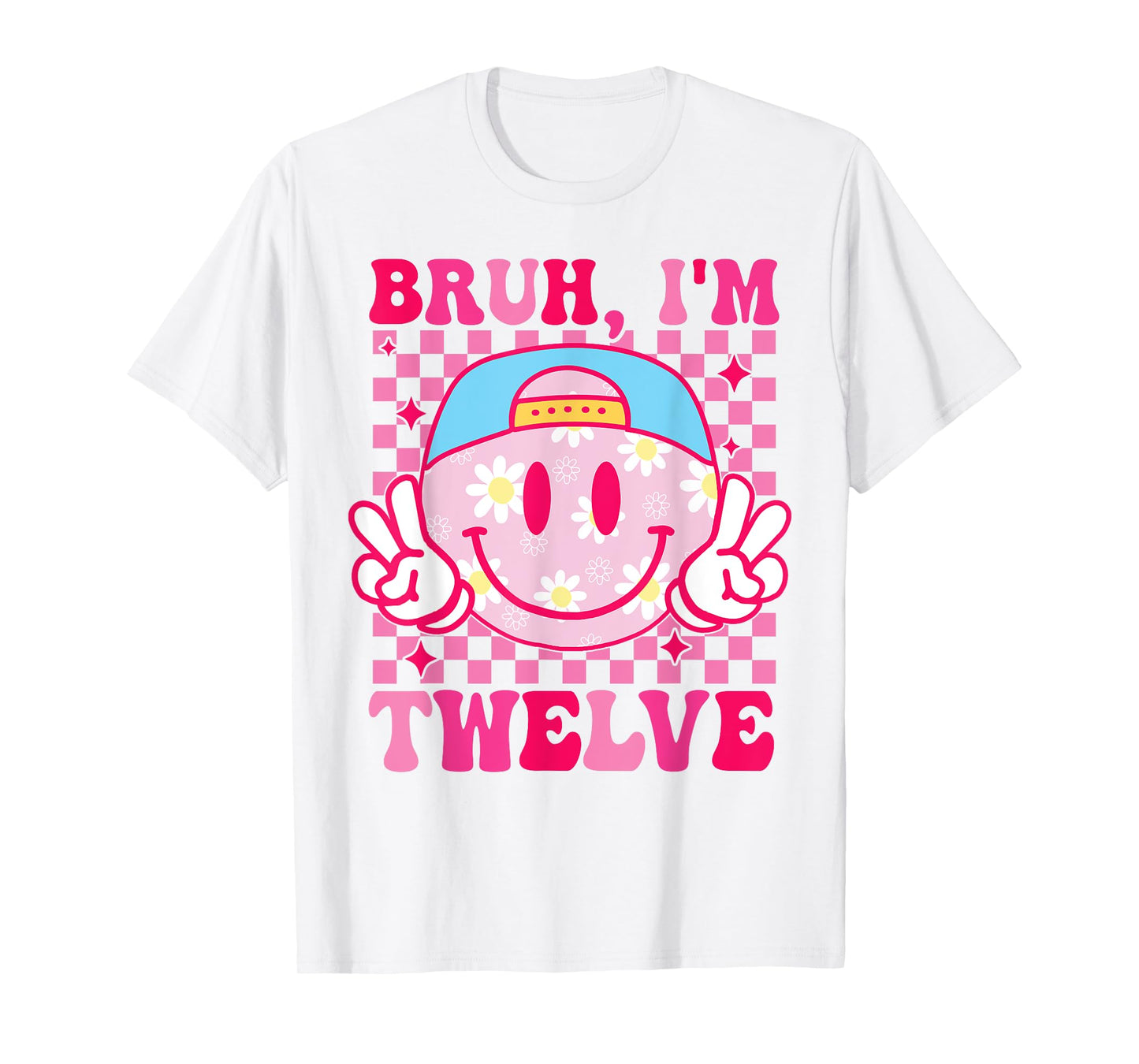 Bruh I'm Twelve 12 12th Birthday Groovy Girls 12 Years Old T-Shirt