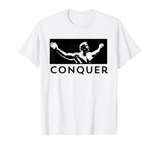 CONQUER - Body Building T-Shirt
