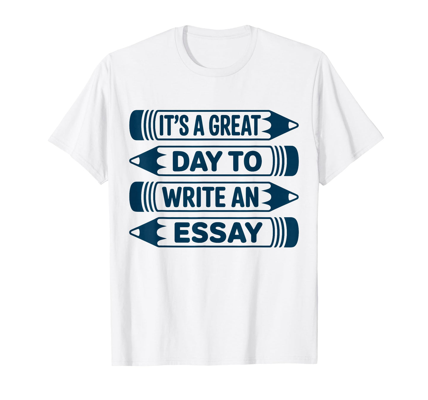 It is A Great Day for an Essay Grammar English Teacher T-Shirt