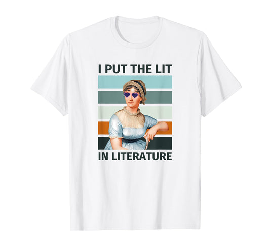 I Put The Lit In Literature Vintage Jane Austen Sunglasses T-Shirt