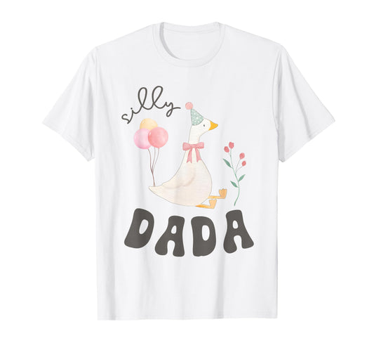 Silly Dada Silly Goose Dad Birthday Family Matching Party T-Shirt