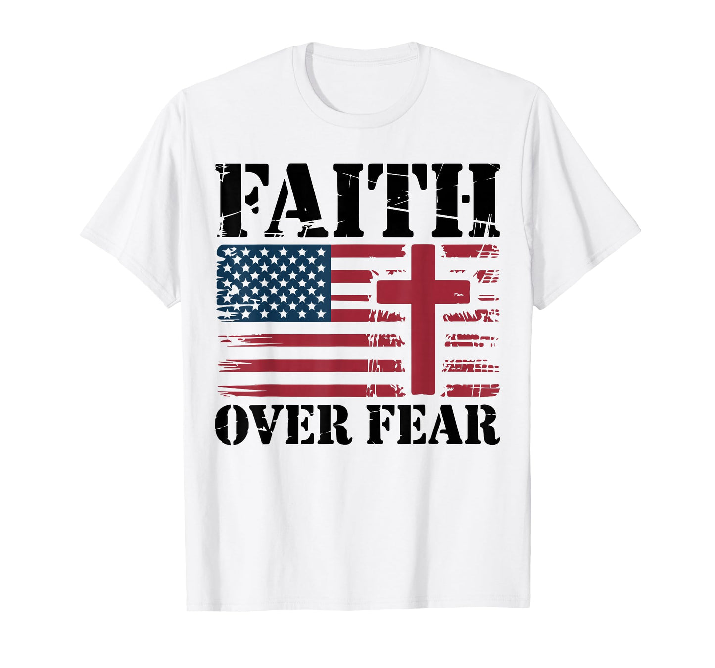 Mens Christian Patriotic Cross Faith Over Fear American Flag T-Shirt