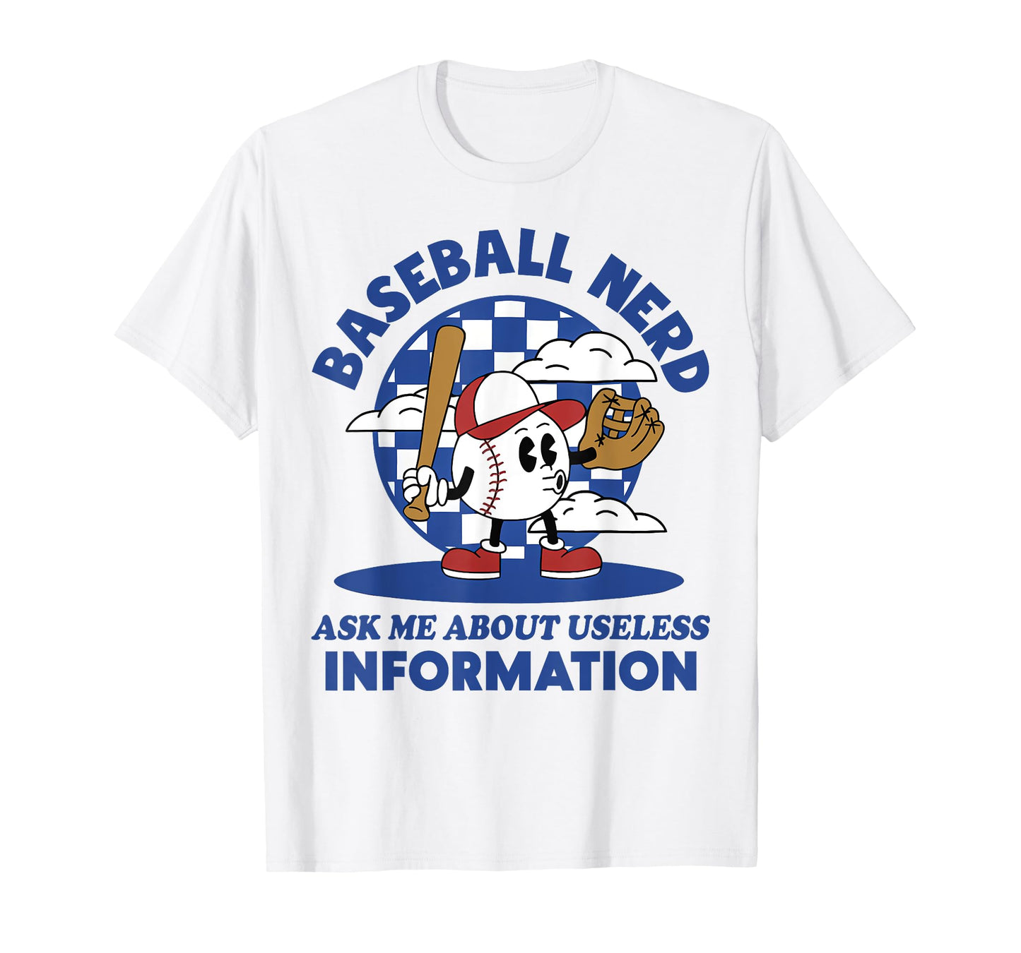 BaseballNerd Fun Ask Me About Useless Information Men Women T-Shirt