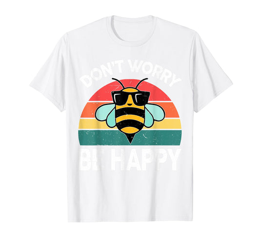Women Bumble Don't Worry Bee Happy-Shirt Toddler BumbleBee T-Shirt