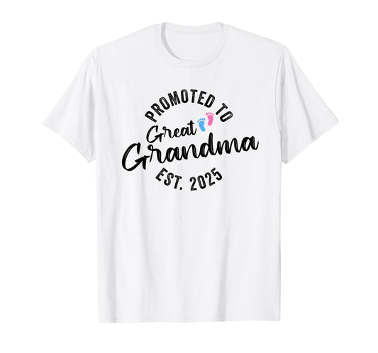 Promoted To Great Grandma 2025 T-Shirt