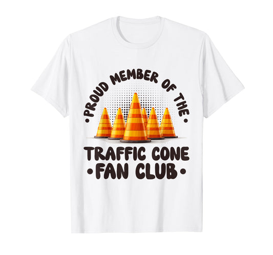 Member Of The Traffic Cone Fan Club Traffic Cone Halloween T-Shirt