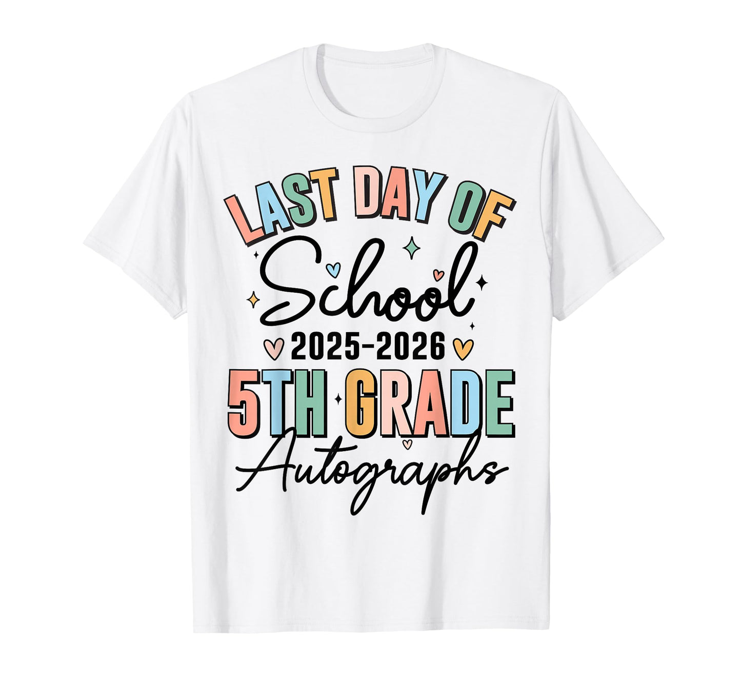 Last Day of School Autograph 5th Grade Graduation Boys Girls T-Shirt