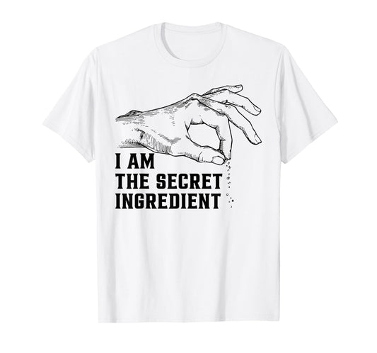 I Am The Secret Ingredient Vintage Fun Cooking Sayings Chef T-Shirt