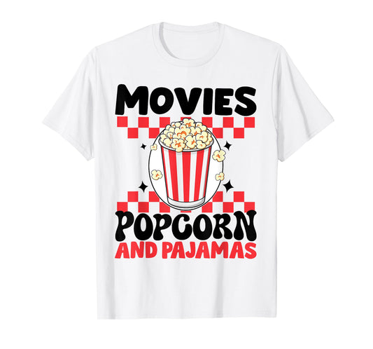 Movies Popcorn And Pajamas Funny Popcorn Movie T-Shirt