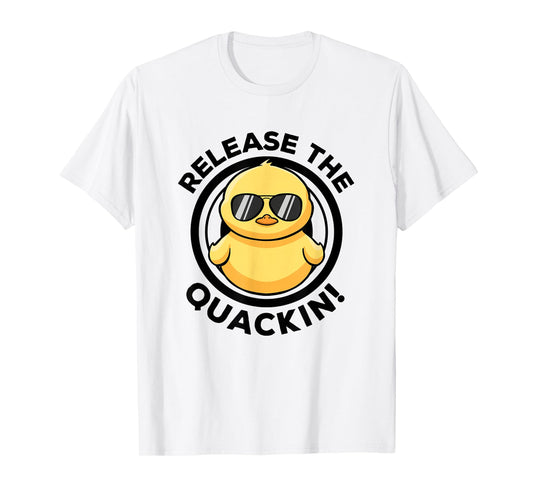 Release The Quackin I Love Duck Lovers Funny Yellow Duck T-Shirt