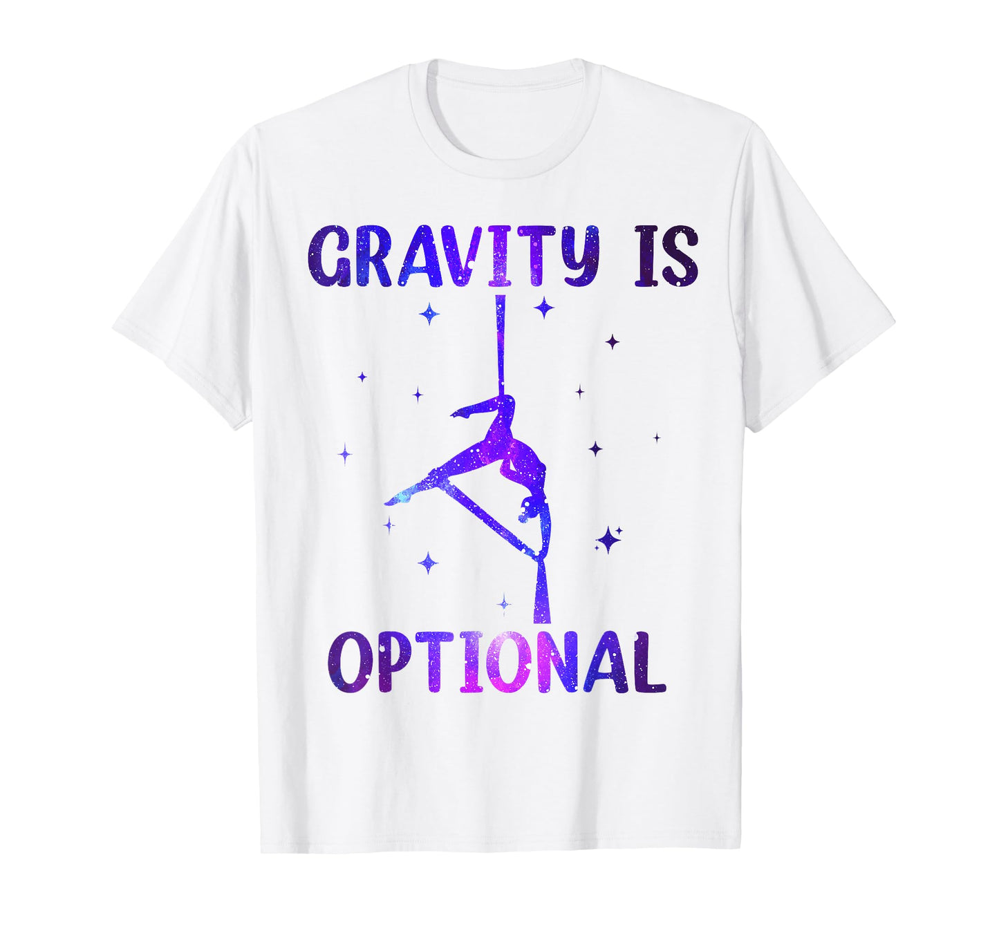 Gravity is Optional Aerial Silks Hammock, Aerialist Circus T-Shirt