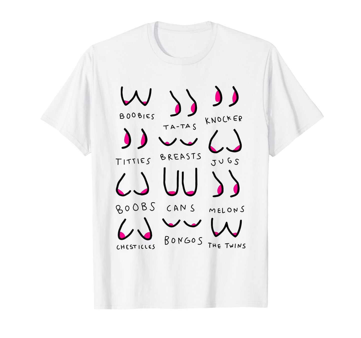 Boobies Ta-tas Knocker Titties Breasts Jugs Boobs Cans Melon T-Shirt