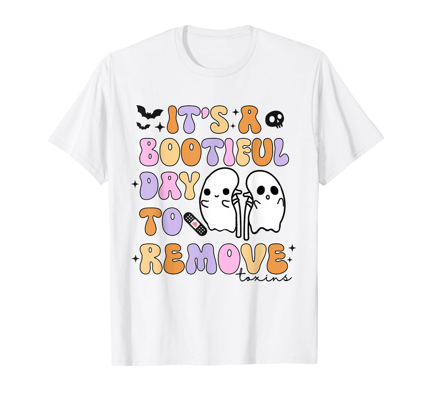 Its A Boo-tiful Day To Remove Toxins Dialysis Tech Halloween T-Shirt
