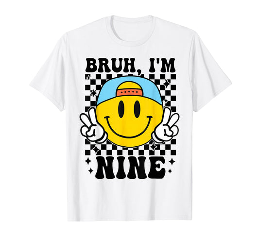 Bruh I'm Nine 9 9th Birthday Groovy Boys Girls 9 Years Old T-Shirt