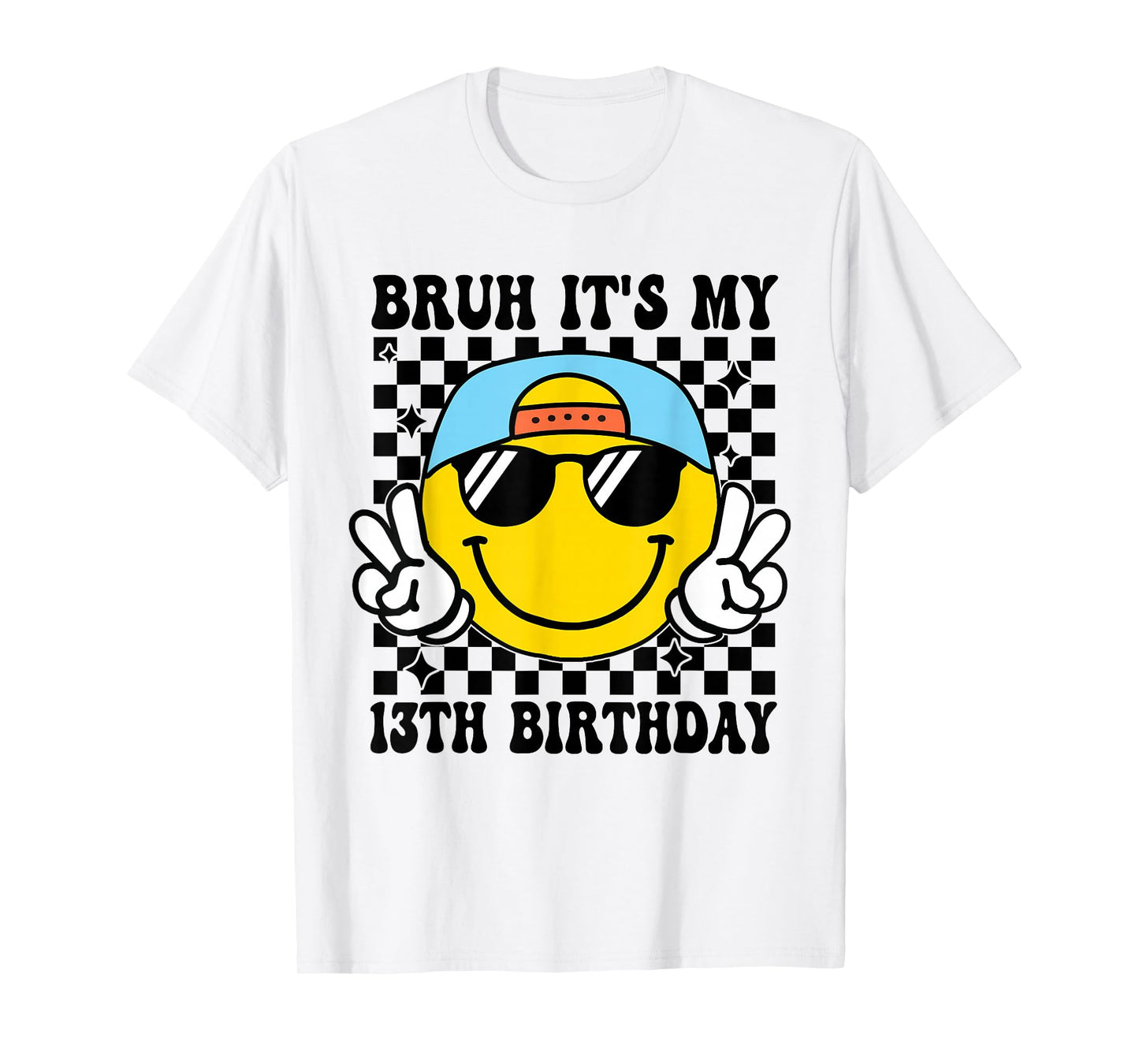 Bruh It's My 13th Birthday 13 Year Old Birthday Boys Girls T-Shirt