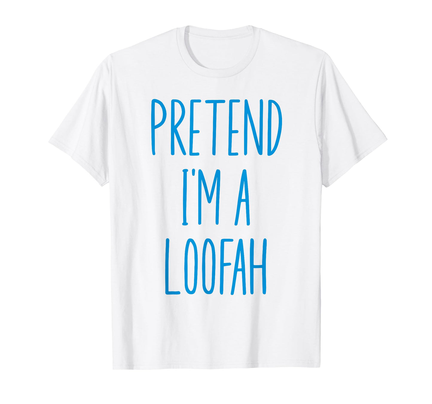 Pretend I'm A Loofah Bath Sponge Halloween Costume T-Shirt
